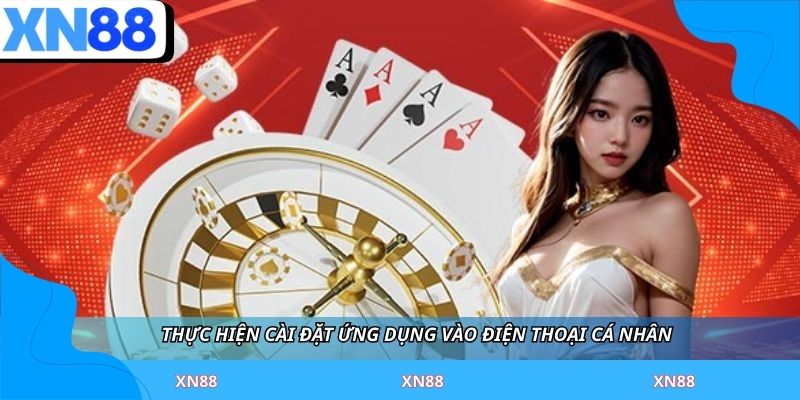 Thực hiện cài đặt ứng dụng vào điện thoại cá nhân